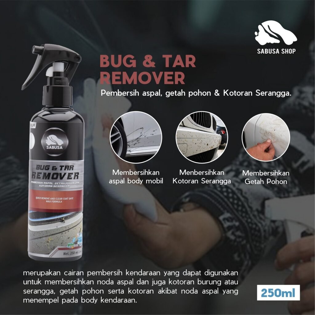 10-SABUSA-Bug-and-Tar-Remover-Pembersih-aspal-kotoran-burung-dan-getah-pohon-250ml